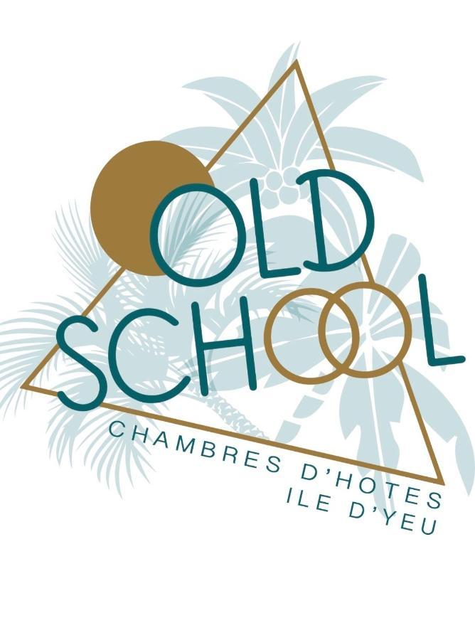 OLD SCHOOL - Chambres d hôtes - Ile d Yeu Port-Joinville Extérieur photo